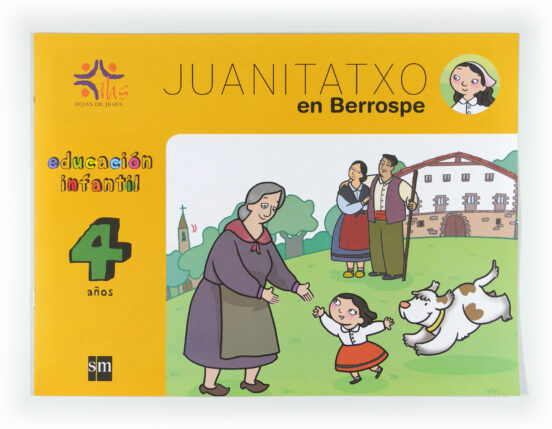 Juanitatxo En Berrospe Infantil 4 Años Hijas De Jesús Ed 2010