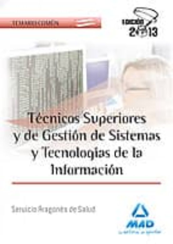 Técnicos Superiores Y De Gestión De Sistemas Y Tecnologías De La Información Del Servicio Aragonés De Salud. Temario Común