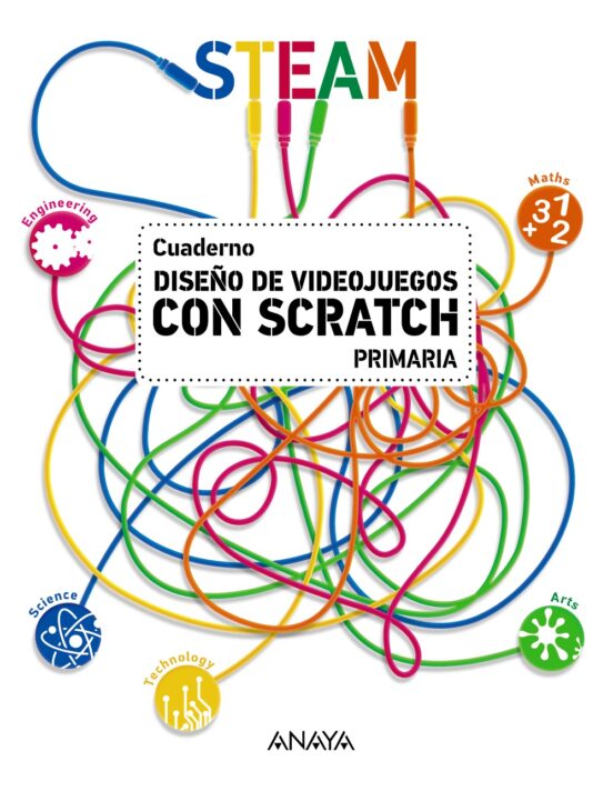 Diseño de Videojuegos con Scratch Cuaderno 5º / 6º Educacion Prim Aria