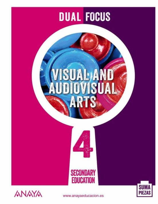 Visual and Audiovisual Arts 4º ESO Dual Focus. Andalucia