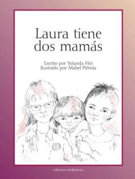 Laura Tiene Dos Mamas