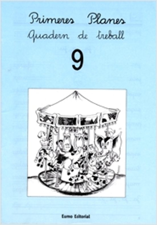 Primeres Planes 9. Quadern De Treball