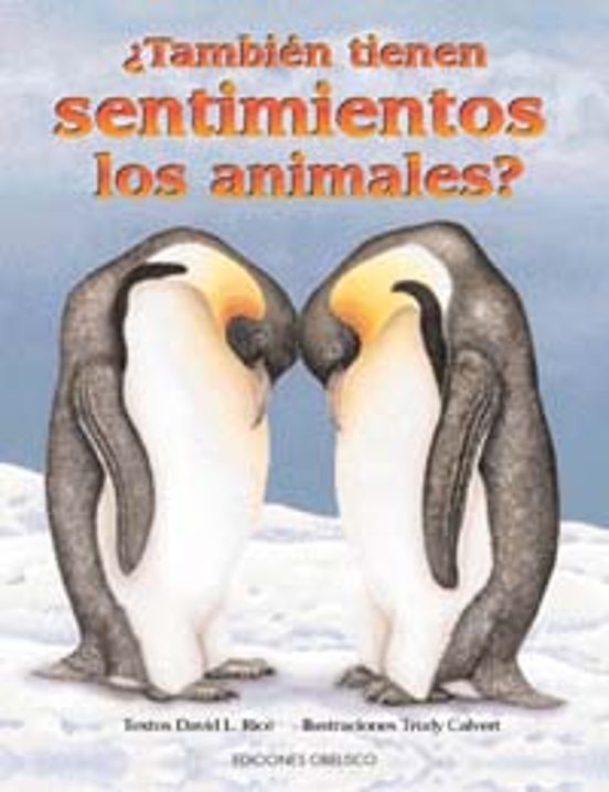 ¿También Tienes Sentimientos Los Animales?