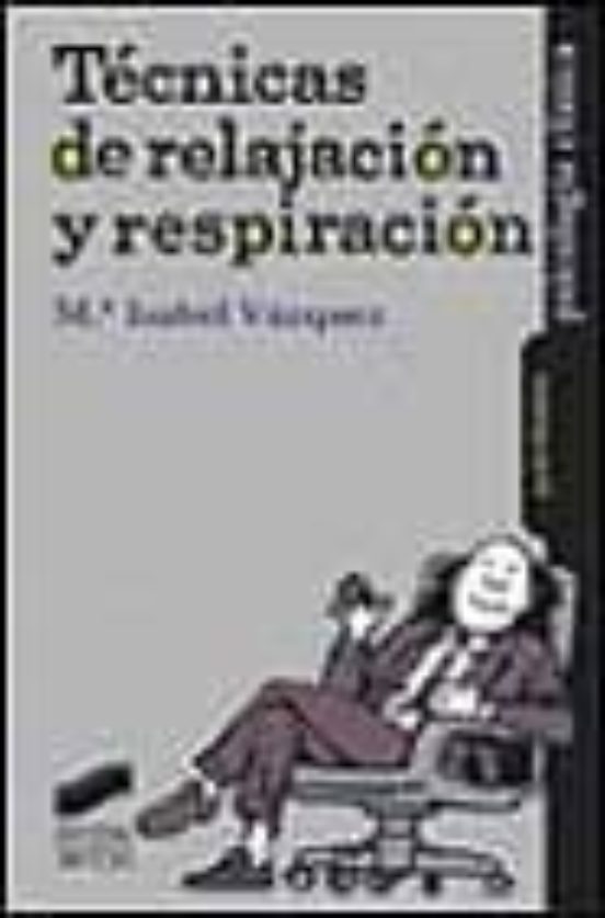 Técnicas De Relajación Y Respiración