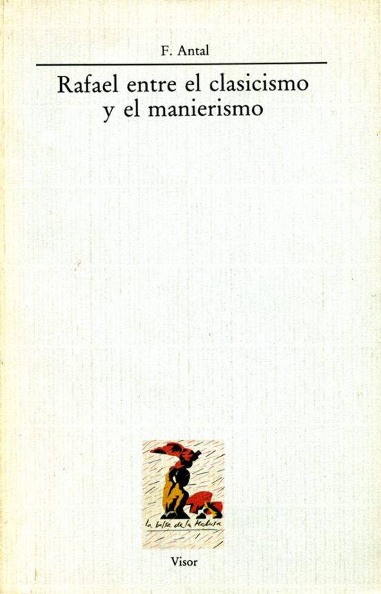 Rafael Entre El Clasicismo Y El Manierismo