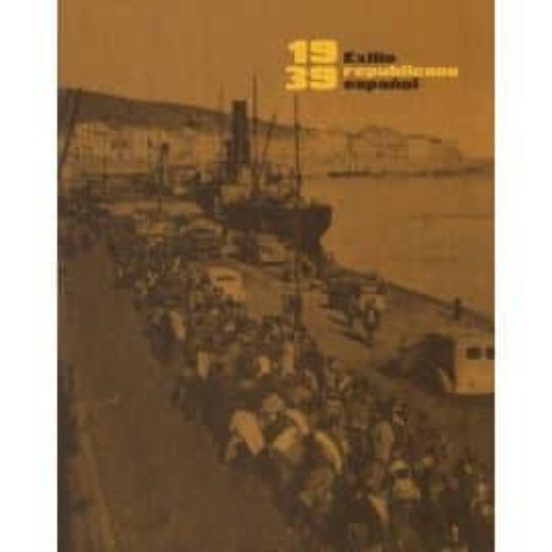 1939 Exilio Republicano Español