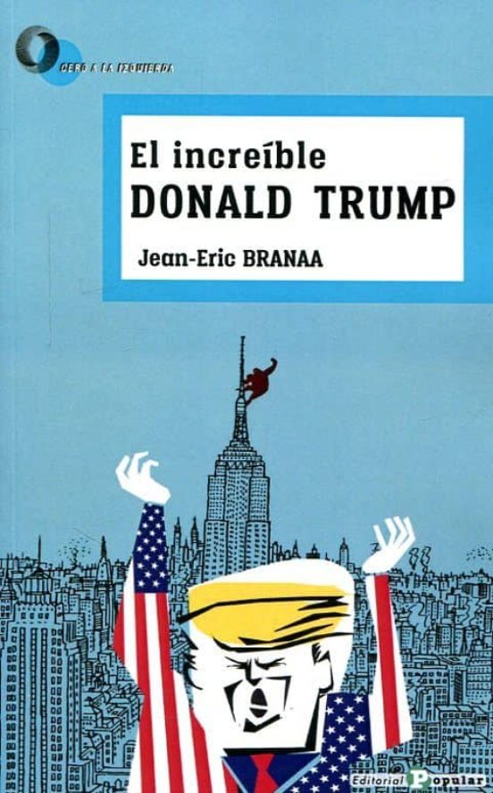 El Increíble Donald Trump