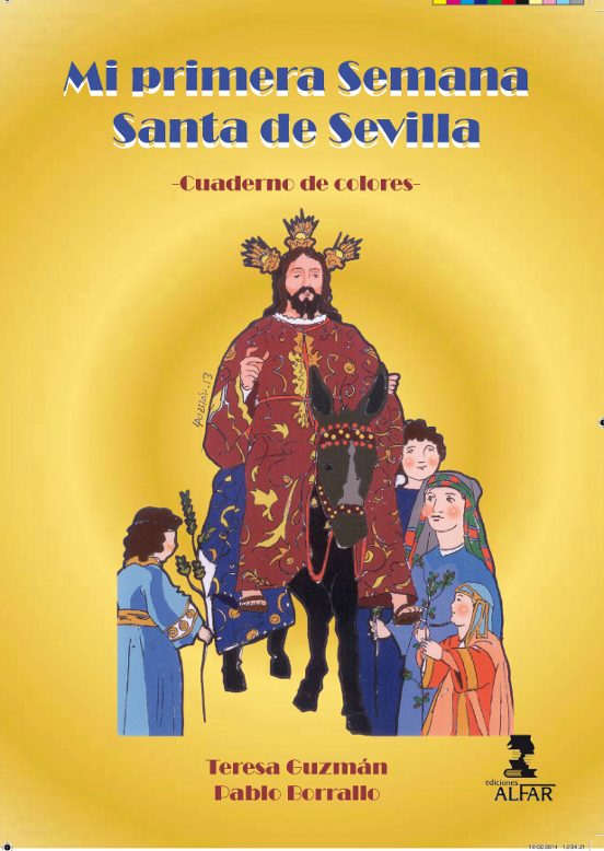 Mi Primera Semana Santa De Sevilla: Cuaderno De Colores