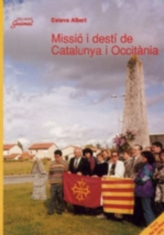 Missió I Destí De Catalunya I Occitània