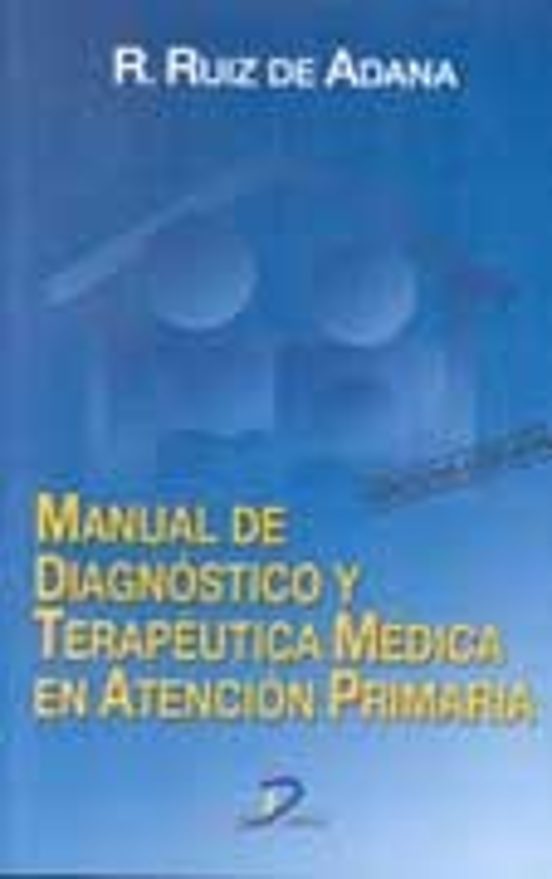Manual De Diagnostico Y Terapeutica Medica En Atencion Primaria