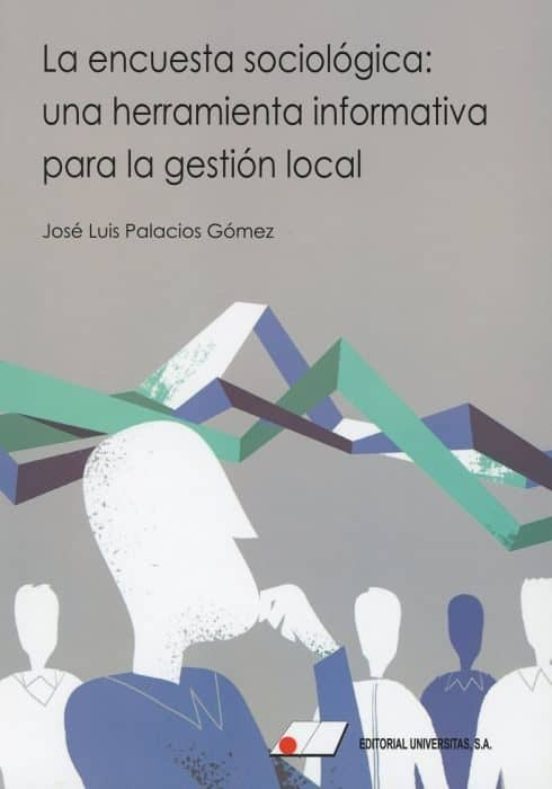 La encuesta sociológica: Una herramienta informativa para la gestión local