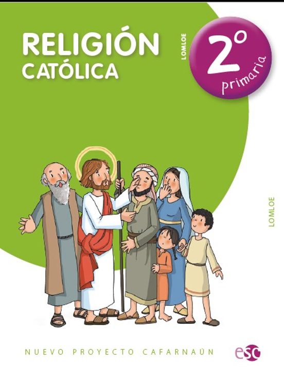 Religion Catolica 2º Primaria Cafarnaun