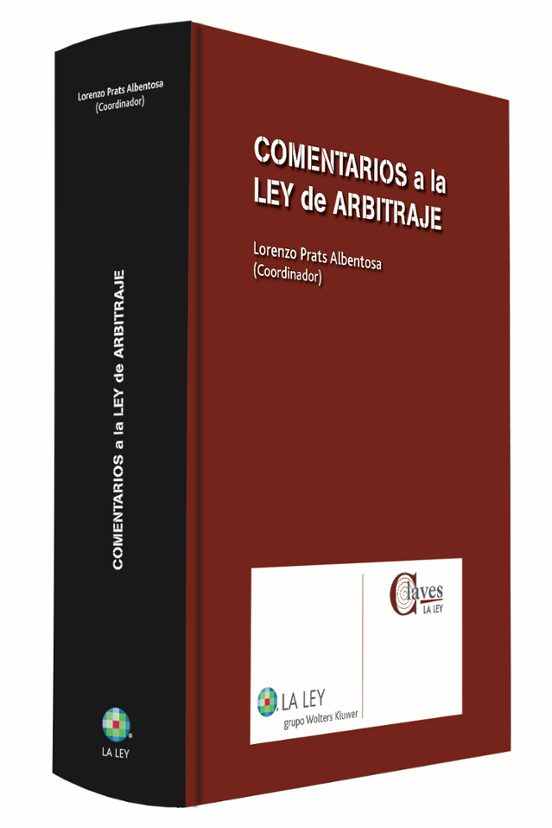 Comentarios A La Ley De Arbitraje
