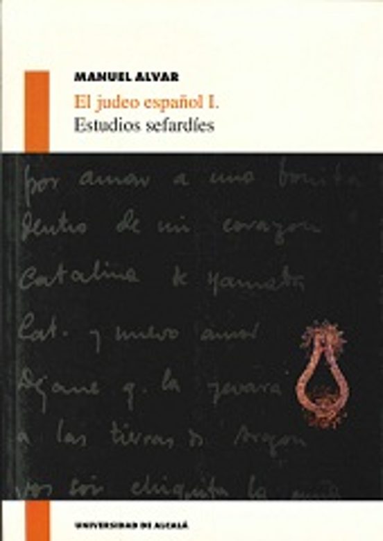 El Judeo Español I: Estudios Sefardies