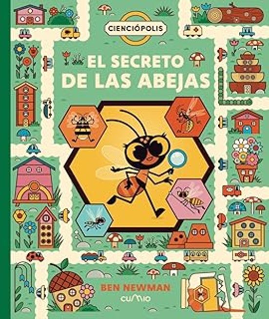 Cienciopolis: El Secreto De Las Abejas