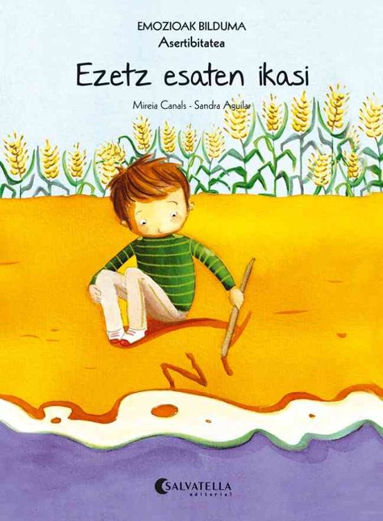 Emozioak 7: Ezetz Esaten Ikasi