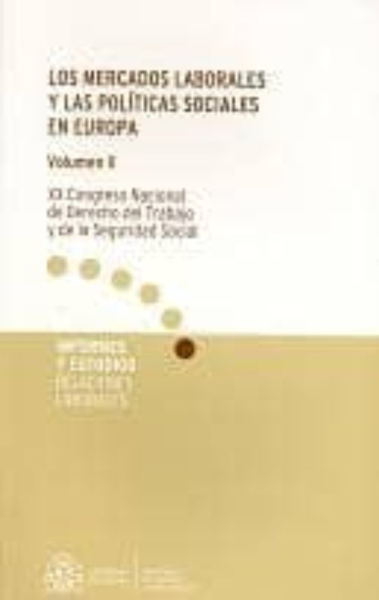 Mercados Laborales y las Politicas Sociales en Europa