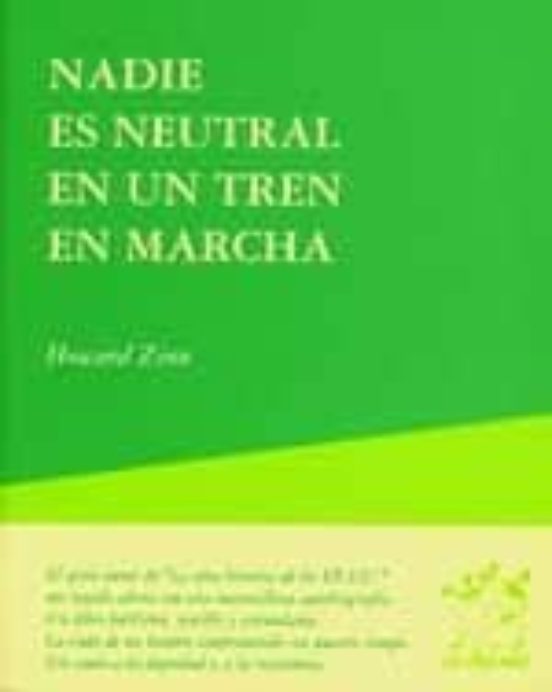 Nadie Es Neutral En Un Tren En Marcha
