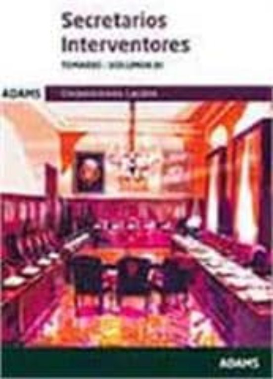 Secretarios Interventores: Temario-volumen Iii