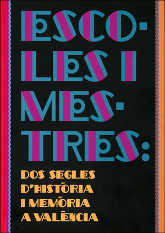 Dos Segles D História i Memória a Valéncia