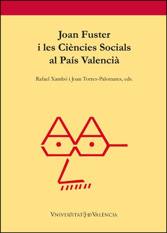 Joan Fuster I Les Ciències Socials Al País Valencià