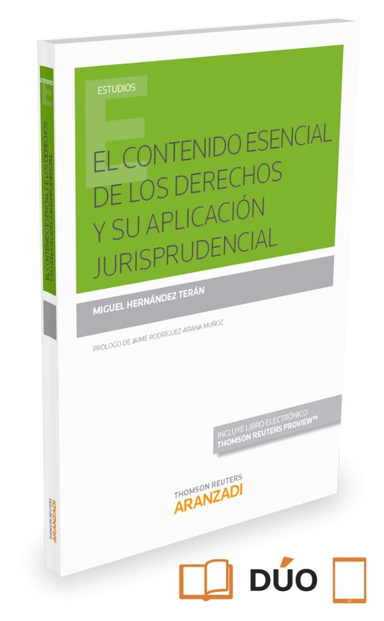 El Contenido Esencia De Los Derechos Y Su Aplicación Jurisprudenc Ial