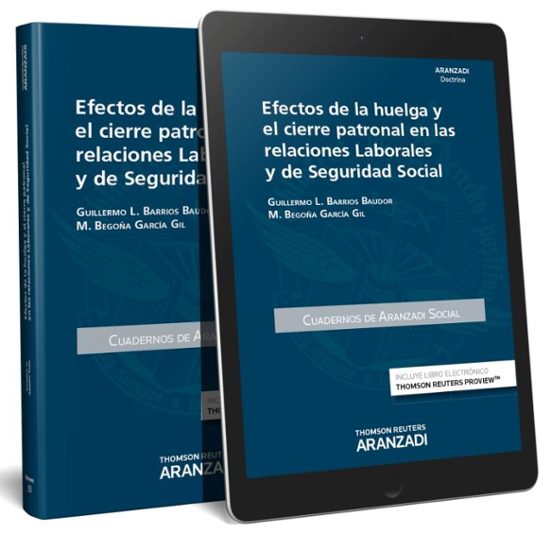 Efectos De La Huelga Y El Cierre Patronal En Las Relaciones Laborales
