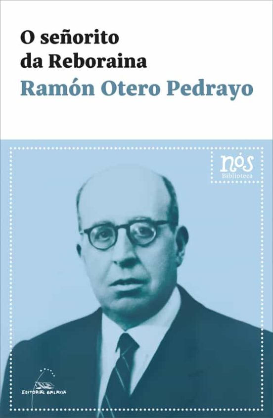 O señorito da Reboraina