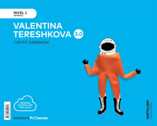 Valentina Tereshkova Nivel 1 Infantil 3 Anos Serie Canto Sabemos 3.0 E
