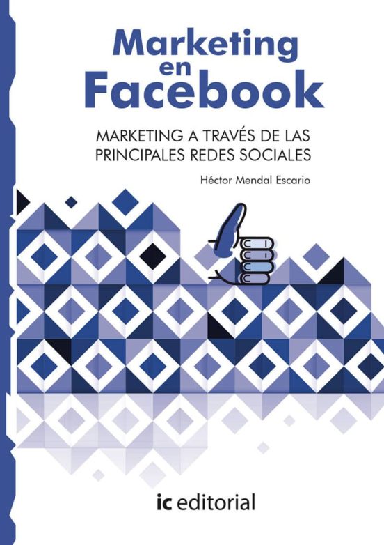 Marketing En Facebook. Marketing A Través De Las Principales