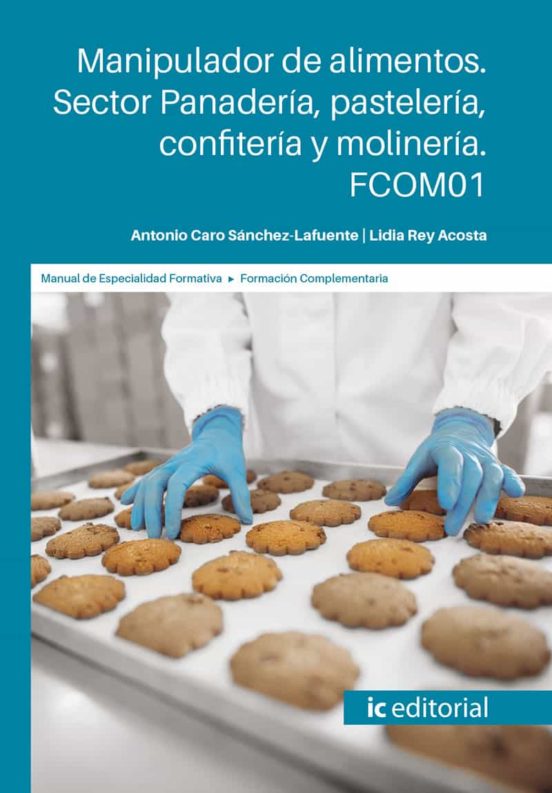 Fcom01 Manipulador De Alimentos. Sector Panadería Paste Leria