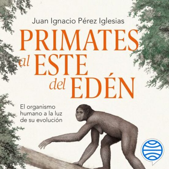 Primates Al Este Del Edén