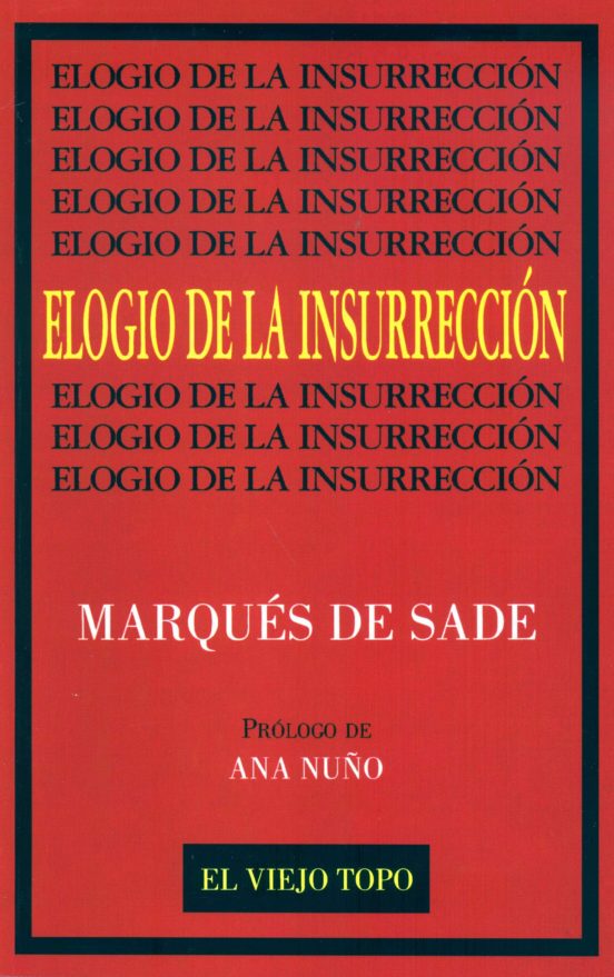 Elogio De La Insurreccion