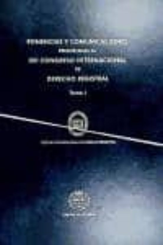 Ponencias Y Comunicaciones Presentadas Al Xvi Congreso Internacio Nal