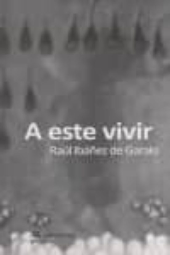 A Este Vivir