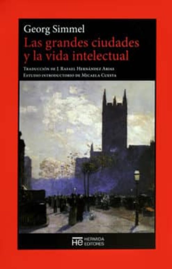 Las Grandes Ciudades Y La Vida Intelectual