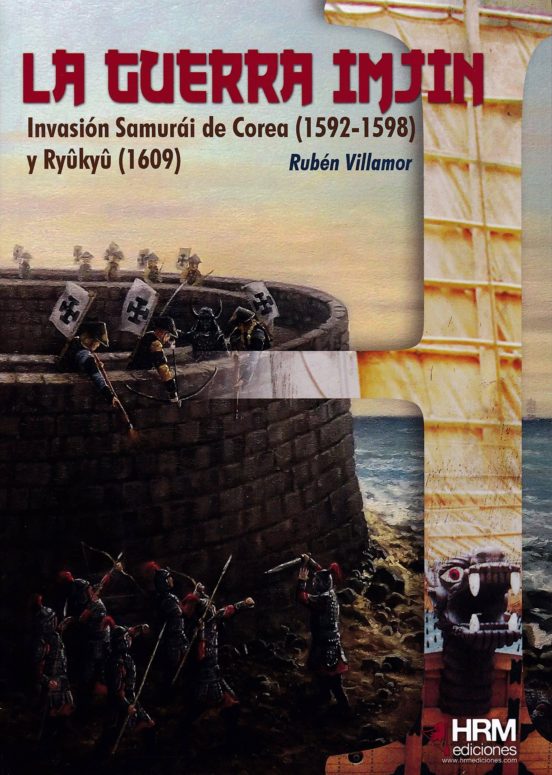 La Guerra Imjin: La Invasion de Corea 81592-1598) y la Isla Ryukyu