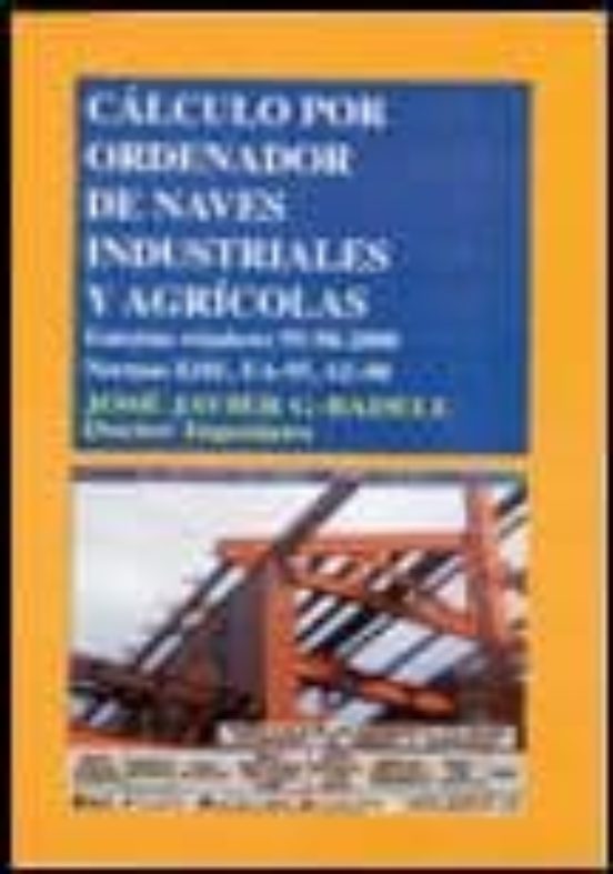 Calculo Por Ordenador De Naves Industriales Y Agricolas