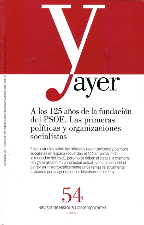 Ayer Nº 54 Revista De Historia Contemporanea: A Los 125 Años
