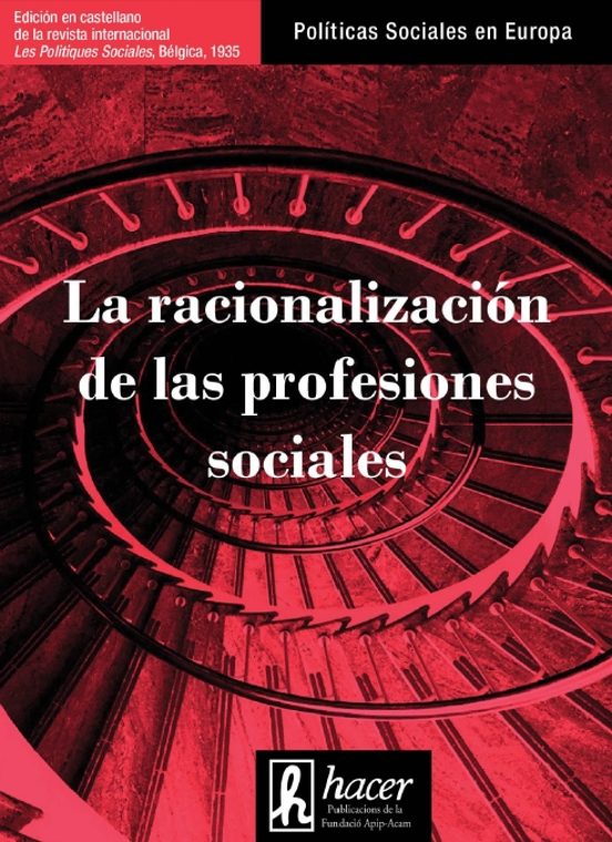 Racionalizacion De Las Profesiones Sociales