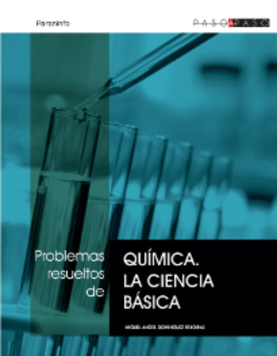 Problemas Resueltos De Química. La Ciencia Básica