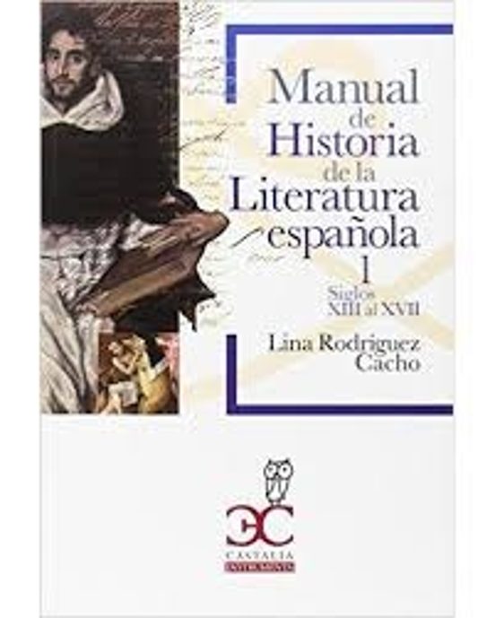 Manual De Historia De La Literatura Española : Siglos Xiii - X