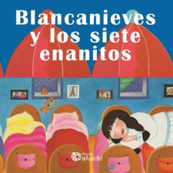 Blancanieves Y Los Siete Enanitos