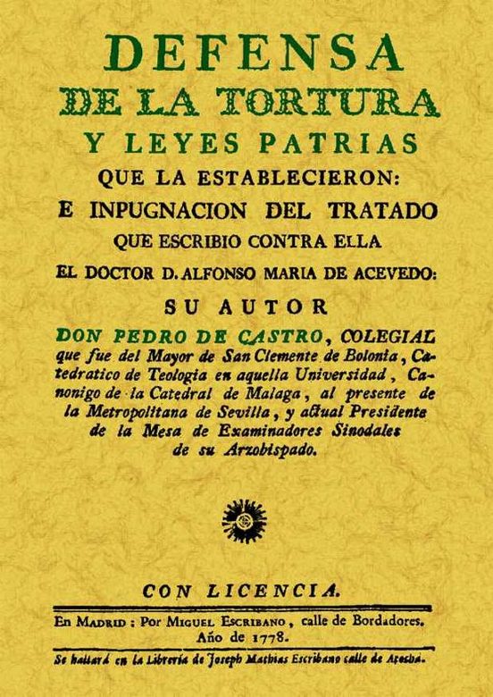 Defensa De La Tortura Y Leyes Patrias Que La Establecieron