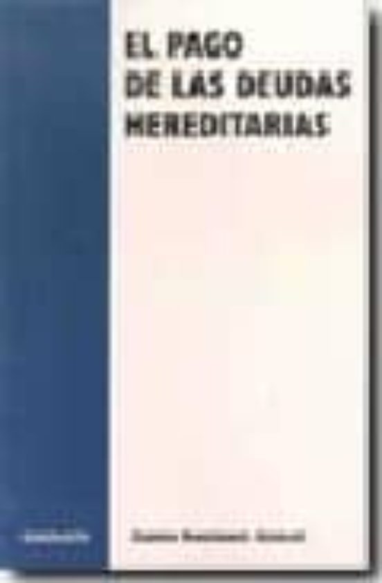 El Pago De Las Deudas Hereditarias