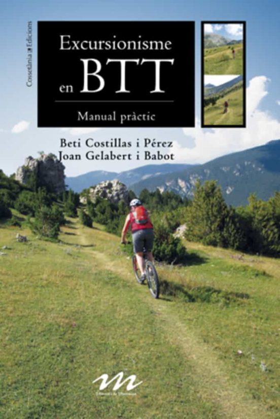 Excursionisme En Btt. Manual Pràctic