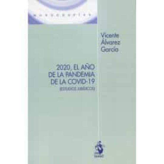 2020 El Año De La Pandemia De La Covid-19