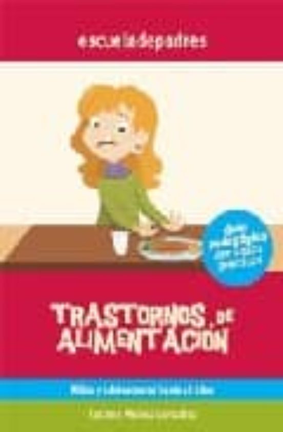 Trastornos De Alimentacion: Guia Pedagogica Con Casos Practicos: Niños