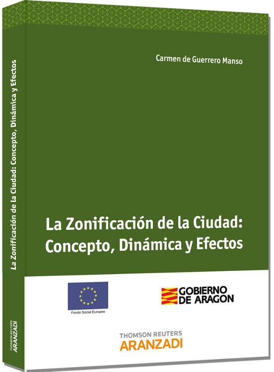Zonificacion De La Ciudad: Concepto Dinamica Y Efectos