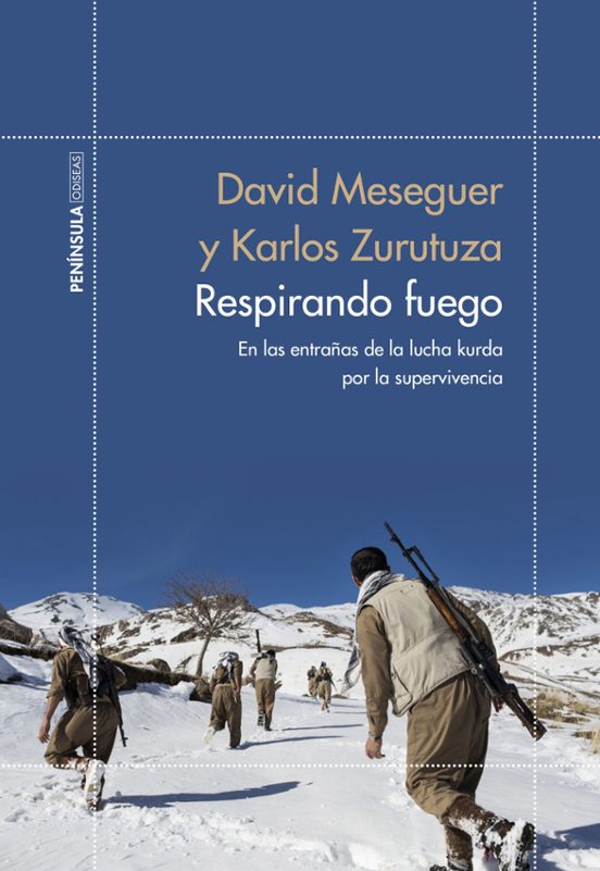 Respirando Fuego: En Las Entrañas De La Lucha Kurda Por La Supervivenc